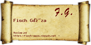 Fisch Géza névjegykártya